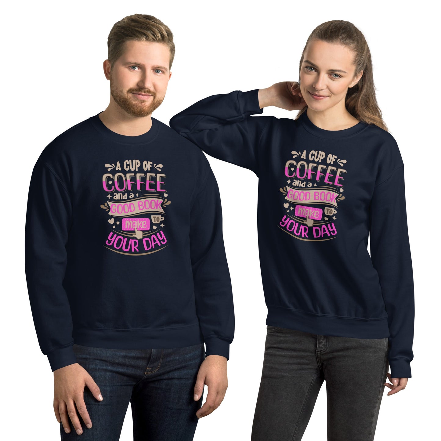 Cup of Coffee & A Good Book Unisex Sweatshirt
