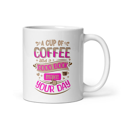 Cup of Cofffe & A Good Book White Glossy Mug