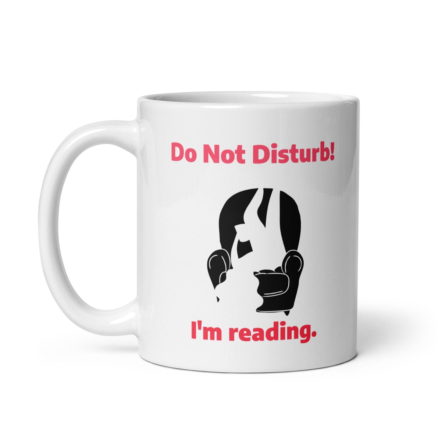 Do Not Disturb I'm Reading White Glossy Mug