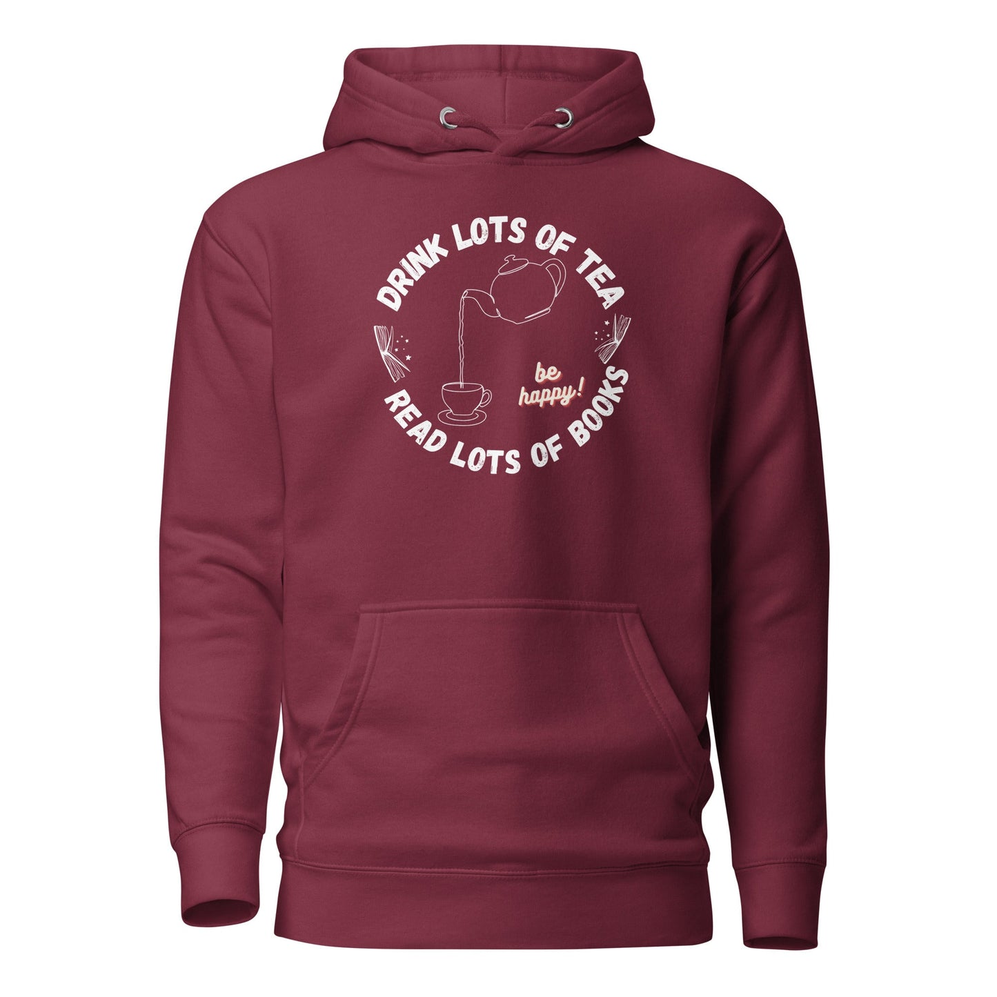 Drink Lots of Tea Read Lots of Books Unisex Hoodie