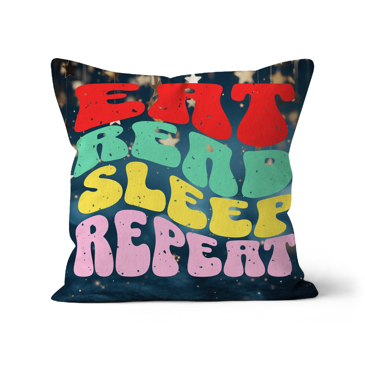 Eat Read Sleep Repeat Cushion