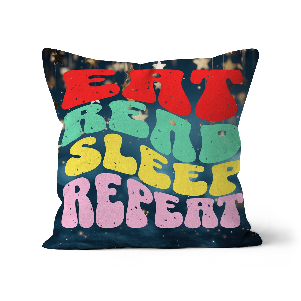 Eat Read Sleep Repeat Cushion