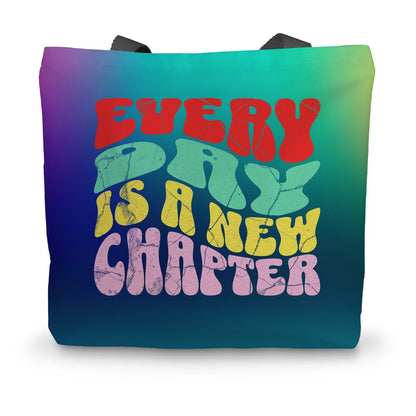 Every Day Is A New Chapter Canvas Tote Bag