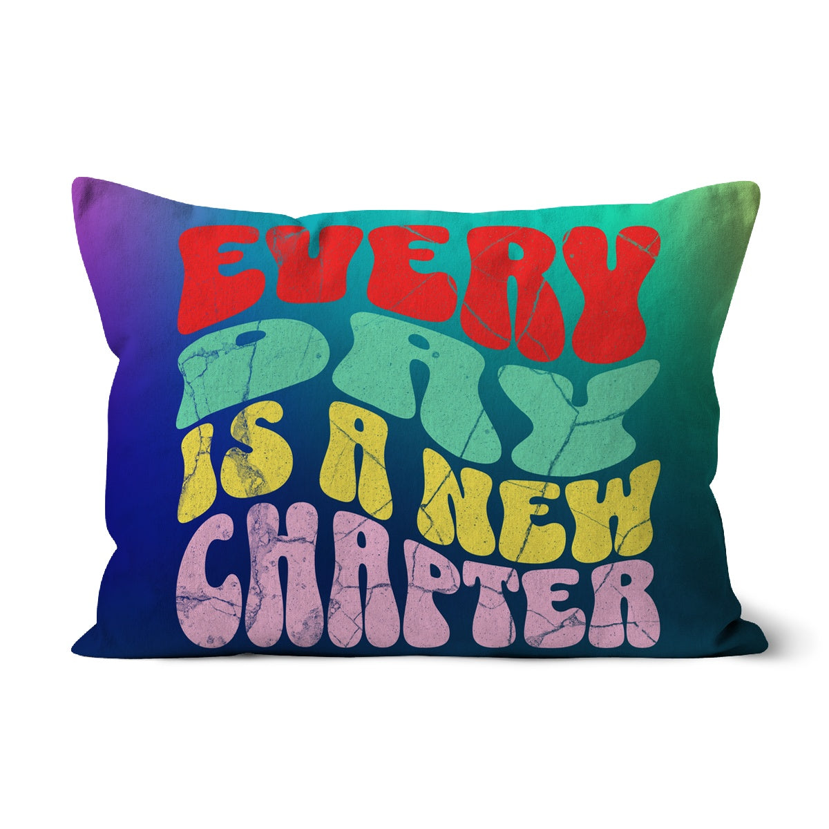 Every Day Is A New Chapter Cushion