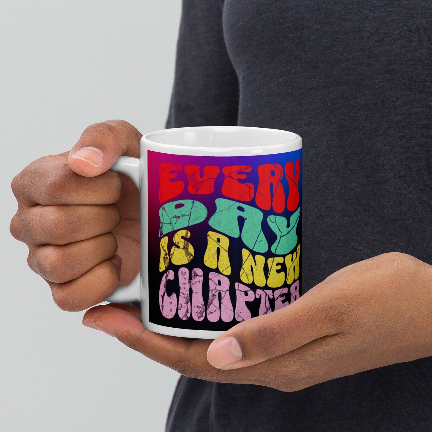 Every Day Is A New Day Mug