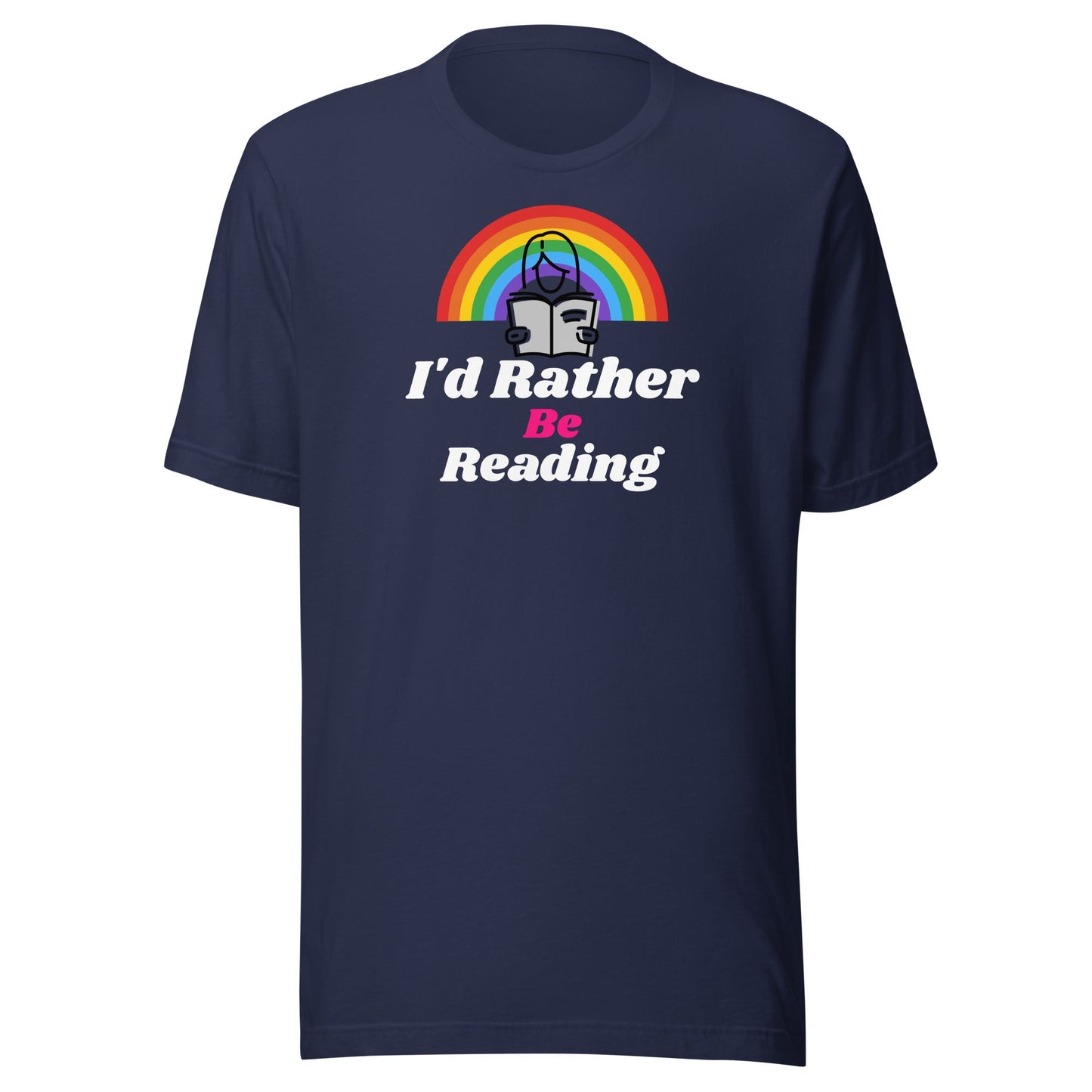 I'd Rather Be Reading Unisex T-shirt