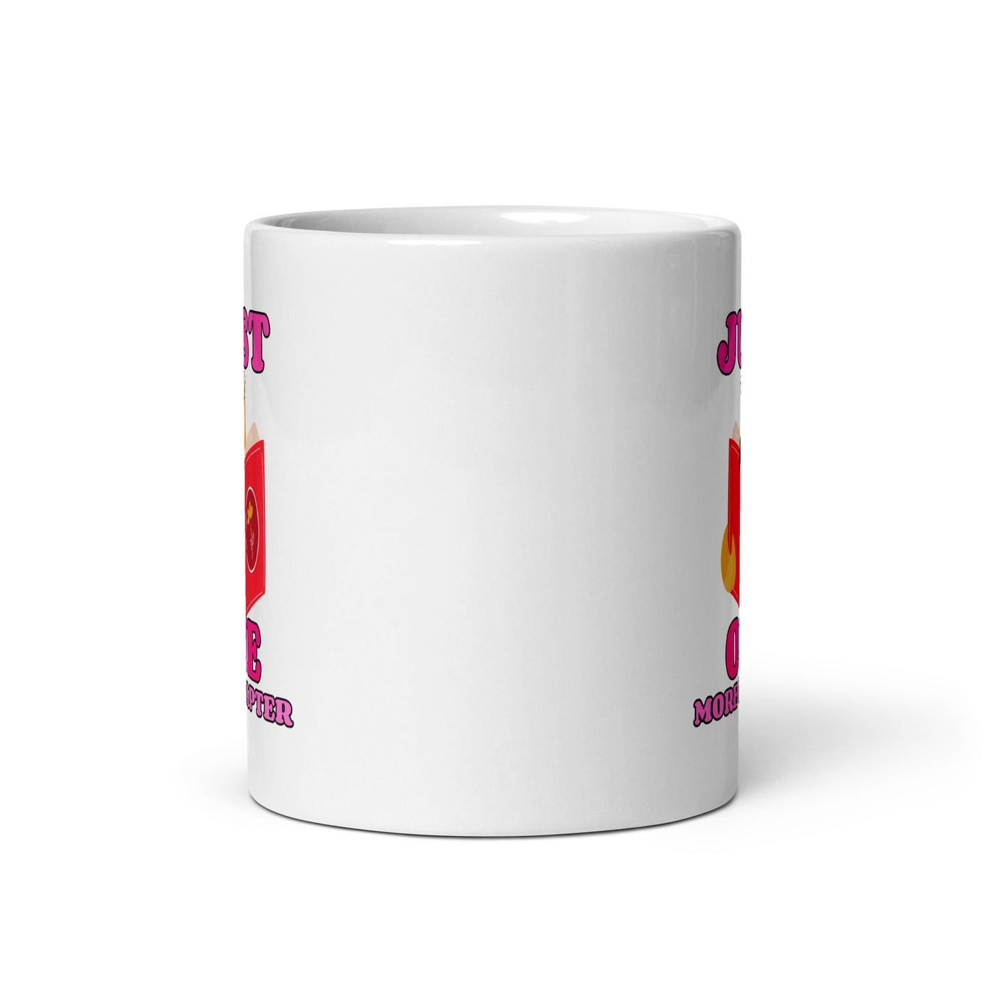 Just One More Chapter White Glossy Mug