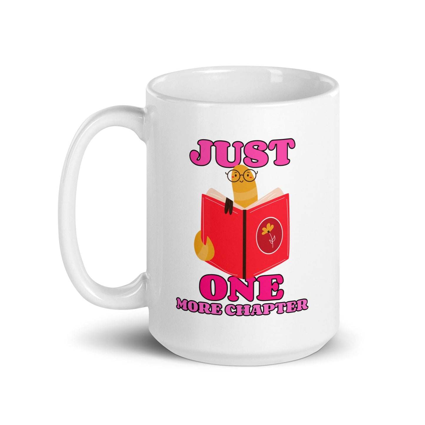 Just One More Chapter White Glossy Mug