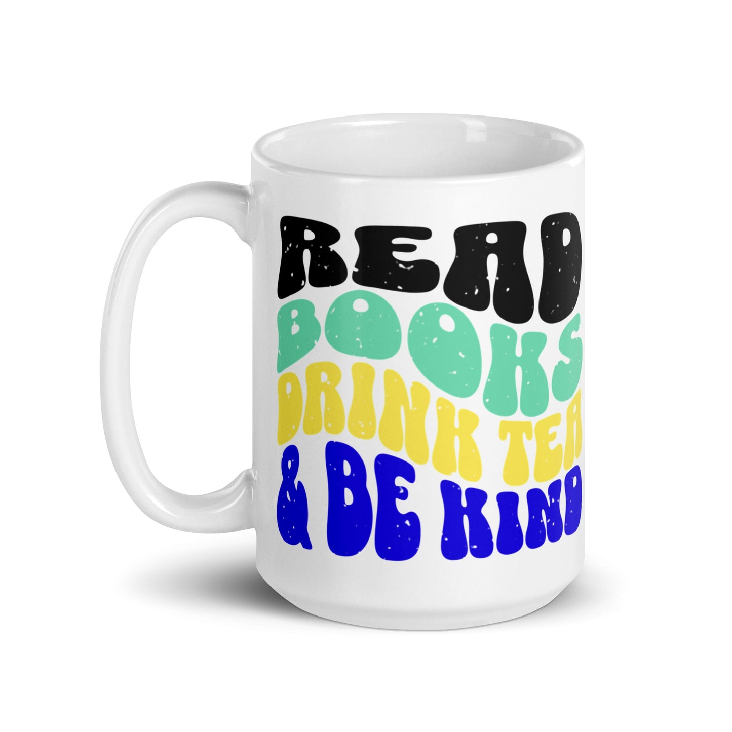 Read Books Drink Tea Readers Mug