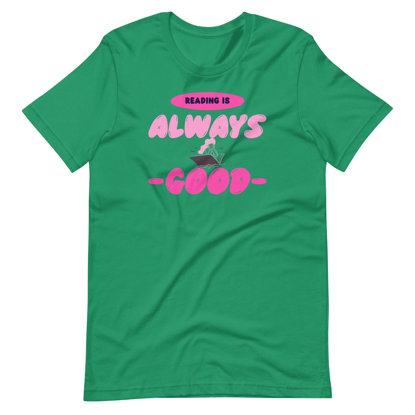 Reading is Always Good Women's T-shirt